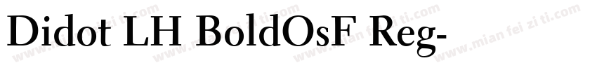 Didot LH BoldOsF Reg字体转换